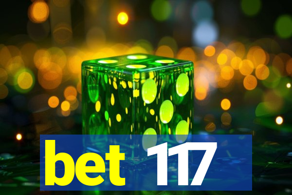 bet 117